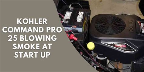 kohler engine oil in carburetor|Kohler Command Pro 25 Blowing Oil In Carb 